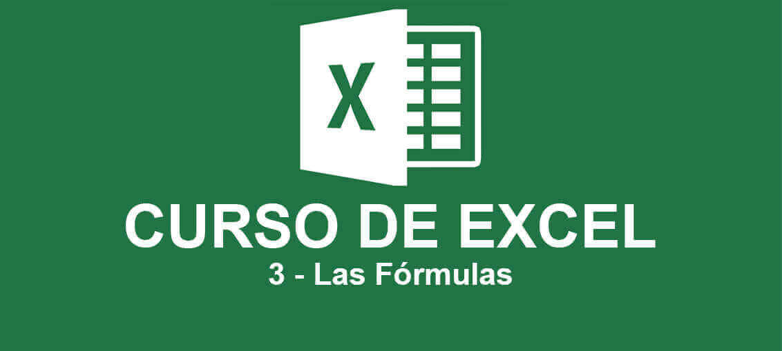 Curso de Excel de Básico a Intermedio - 3 Las Fórmulas de Excel